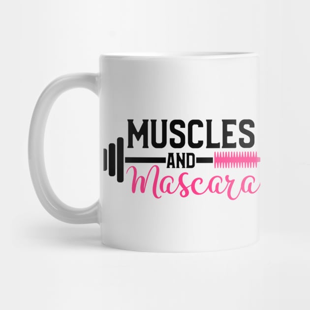 Muscles and Mascara by  Dynamic Diva Designs